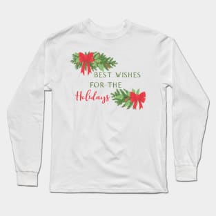 Holiday Wishes Long Sleeve T-Shirt